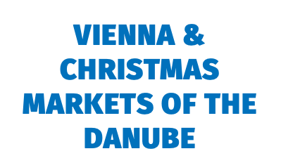Vienna & Christmas Markets of the Danube