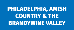 Philadelphia, Amish Country & the Brandywine Valley