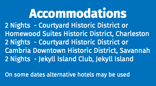 Accommodations 2 Nights - Courtyard Historic District or Homewood Suites Historic District, Charleston 2 Nights - Courtyard Historic District or Cambria Downtown Historic District, Savannah 2 Nights - Jekyll Island Club, Jekyll Island On some dates alternative hotels may be used