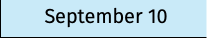 September 10
