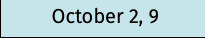 October 2, 9