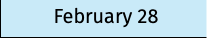 February 28