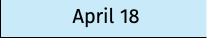 April 18