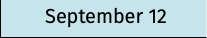 September 12