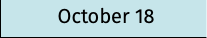 October 18