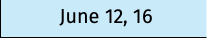 June 12, 16