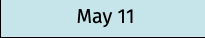 May 11