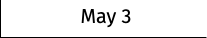 May 3