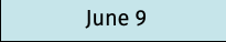 June 9