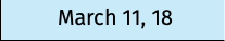 March 11, 18