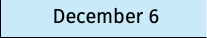 December 6