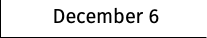 December 6