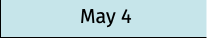 May 4