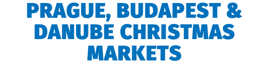 Prague, Budapest & Danube Christmas Markets