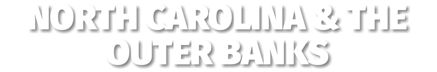 North Carolina & the Outer Banks