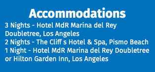 Accommodations 3 Nights - Hotel MdR Marina del Rey Doubletree, Los Angeles 2 Nights - The Cliff s Hotel & Spa, Pismo Beach 1 Night - Hotel MdR Marina del Rey Doubletree or Hilton Garden Inn, Los Angeles