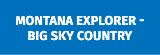 Montana Explorer - Big Sky Country