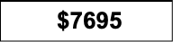 $7695